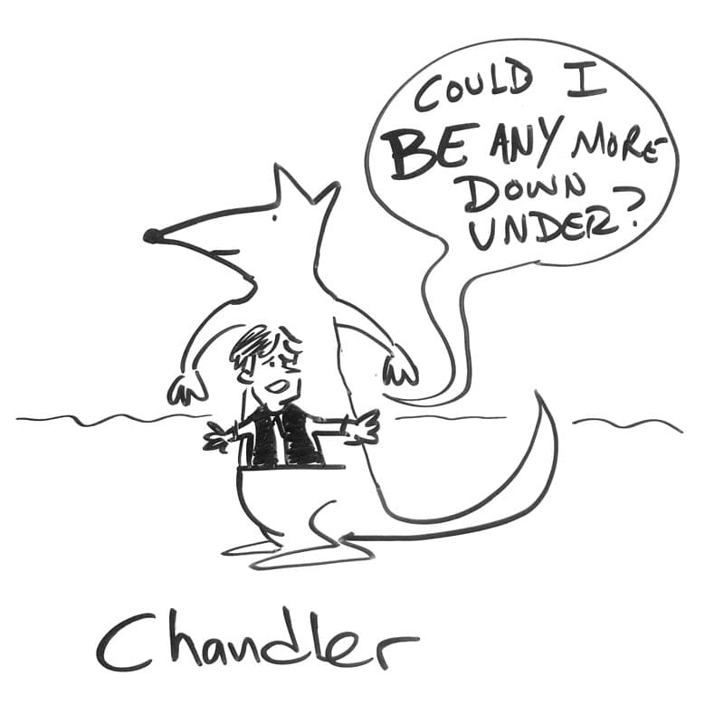 The previous kangaroo drawing modified the next day to replace the joey with Chandler Bing. Chandler: "Could I be anymore down under?"